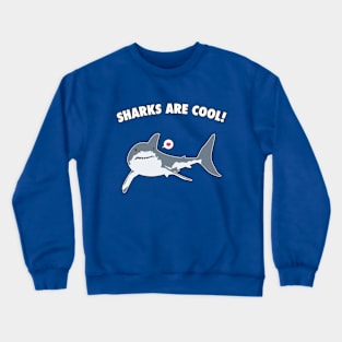 Sharks Are Cool! Crewneck Sweatshirt